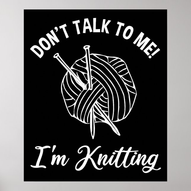 Poster Ne me parle pas ! Je suis Tricot (Devant)