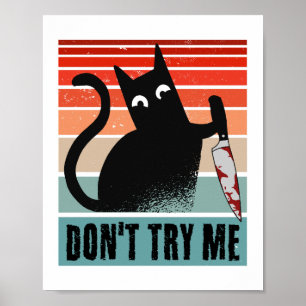 Poster Ne m'essayez pas, Moody Cat avec un couteau Invita