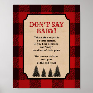 Poster Ne pas dire Bébé Lavette Pin Lumberjack Signal