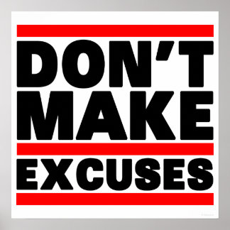 Poster Ne pas faire d'excuses