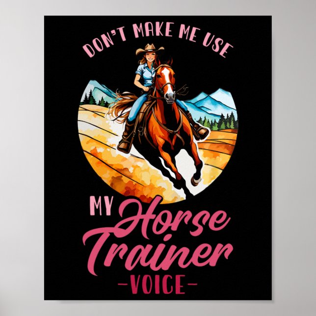 Poster Ne Pas Me Faire Utiliser Mon Entraîneur De Cheval  (Devant)