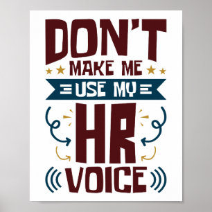 Poster Ne pas me forcer à utiliser ma voix RH
