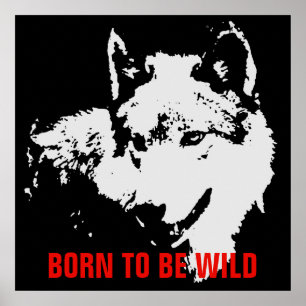 Poster Né Pour Être Sauvage Motivationnel Pop Art Wolf