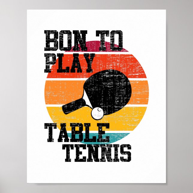 Poster Né Pour Jouer Au Tennis De Table (Devant)