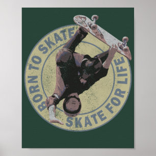 Poster né pour patiner patiner pour la vie rétro skateboa