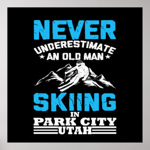 Poster Ne sous-estimez jamais un vieil homme skier dans l