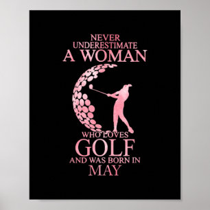 Poster Ne Sous-Estimez Jamais Une Femme Qui Aime Le Golf 