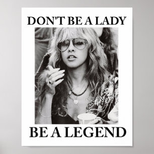 Poster Ne Soyez Pas Une Femme Être Une Légende Mignonnes 