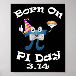 Poster Né Sur Pi Jour 3.14 Mars 14 Anniversaire Drôle