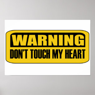Poster ne touche pas mon coeur