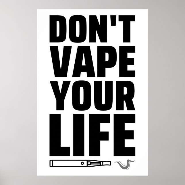 Poster Ne videz pas votre vie - Anti Vaping (Devant)