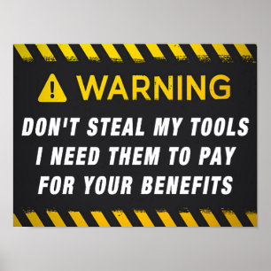 Poster Ne volez pas mes outils