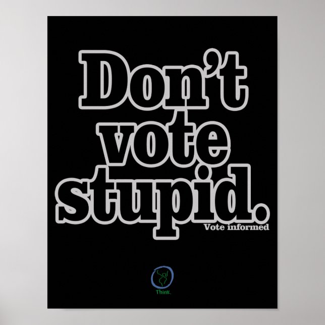 Poster Ne votez pas stupide (Devant)