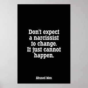 Poster Ne vous attendez pas à ce qu'un Narcissist change…