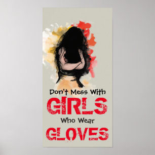 Poster Ne vous embêtez pas avec les filles qui portent de