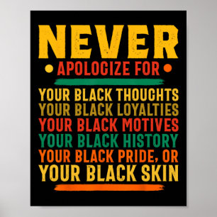 Poster Ne vous excusez jamais pour votre négritude - Hist