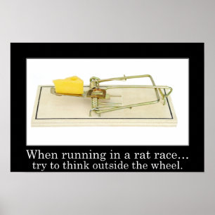 Poster Ne vous laissez pas coincer dans la course de rat 