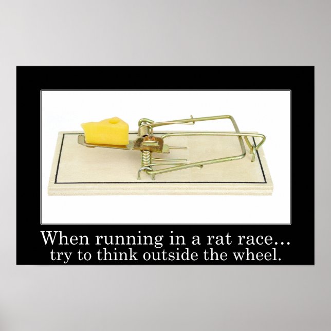 Poster Ne vous laissez pas coincer dans la course de rat  (Devant)