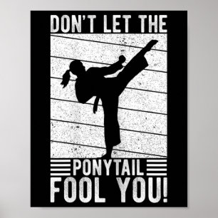 Poster Ne vous laissez pas tromper par la queue de cheval