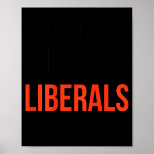 Poster Ne vous moquez pas des libéraux sans moi humour sa