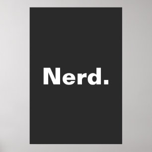 Poster Nerd un mot blanc texte minimalisme drôle design