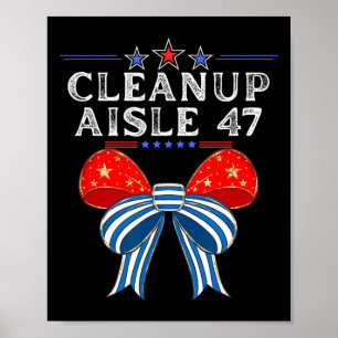 Poster Nettoyage allée 47 Satire politique anti-trump pat