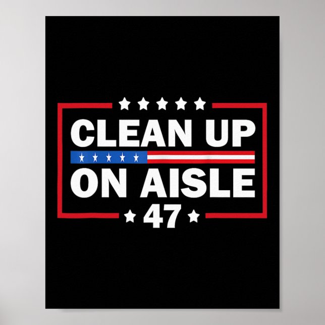 Poster Nettoyer Sur L'Aisle 47 Impeach 47 Anti Trump Prés (Devant)