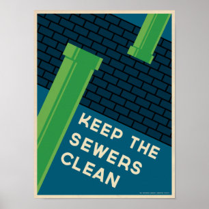 Poster Nettoyez l'égout