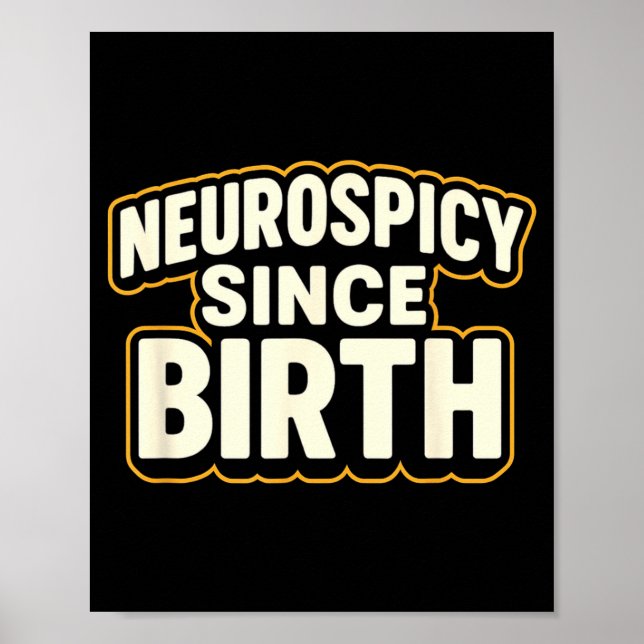 Poster Neuroscy Since Birth – Funny Adhd Autism Neurodive (Devant)