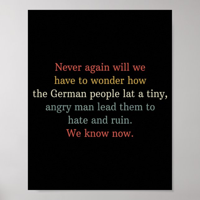 Poster Never Again Will We Have To Wonder How The German  (Devant)