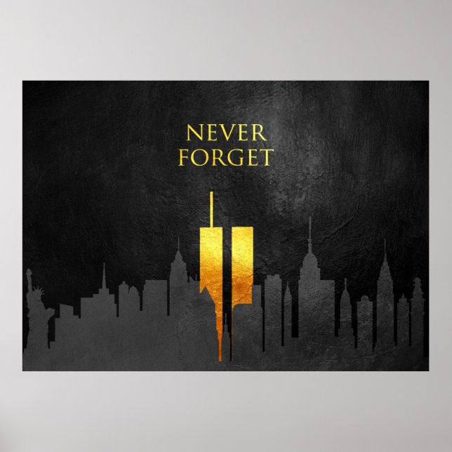 Poster Never Forget 911 (11 septembre 2001) (Devant)