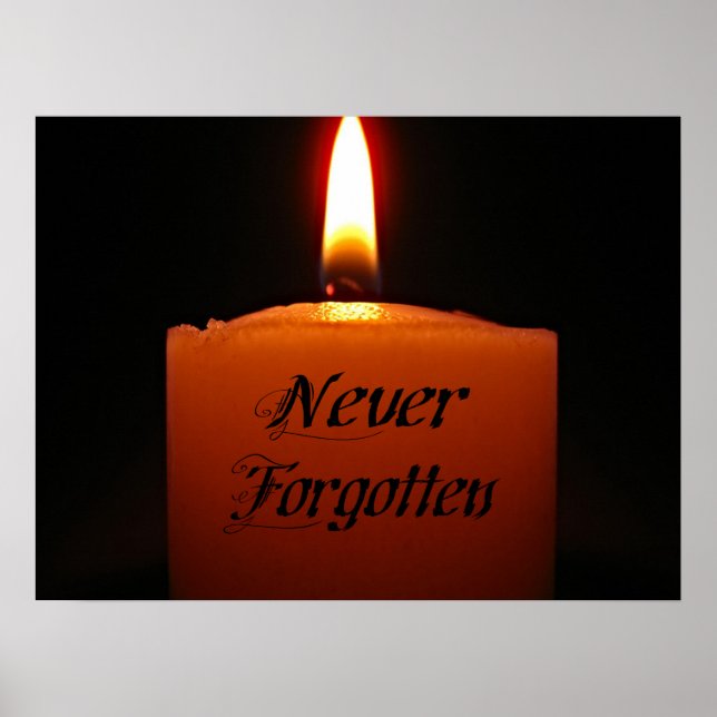 Poster Never Forgotten Remembrance Candle Flame (Devant)