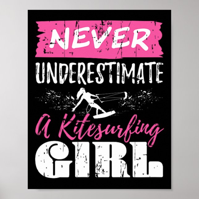 Poster Never Underestimate A Kitesurfing Girl Gift Surfin (Devant)