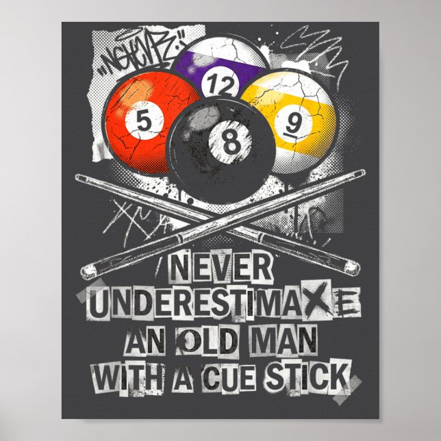 Poster Never Underestimate Old Man With A Cue Stick Billi (Devant)