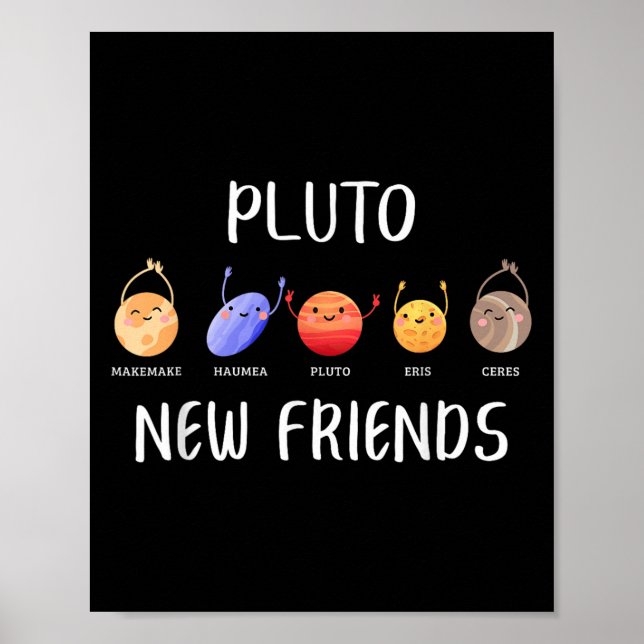 Poster New Friends Dwarf Planets Funny Astronomy Science  (Devant)