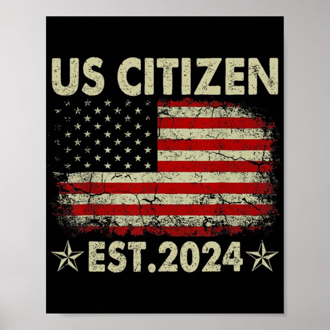 Poster New Us Citizen Est 2024 American Immigrant Citizen (Devant)