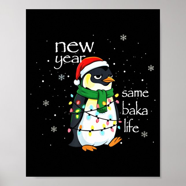 Poster New Year Same Baka Life Penguin New Year Sarcastic (Devant)