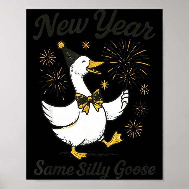 Poster New Year Same Silly Goose New Year's Eve Party Fir (Devant)