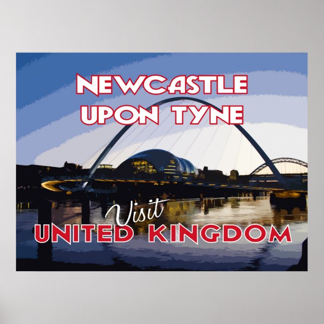 Poster Newcastle Upon Tyne, Visit UK... (Devant)