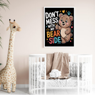 Poster N'hésite pas avec mon côté ours