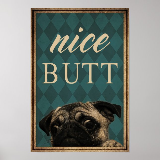 Poster Nice Butt - Home Décor OEuvre murale (Devant)