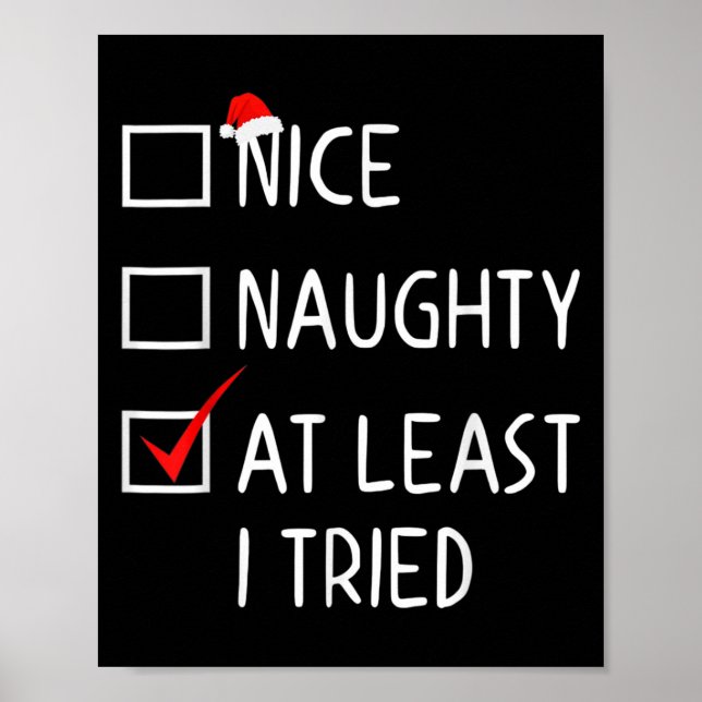 Poster Nice Naughty At Least I Tried Christmas List Santa (Devant)