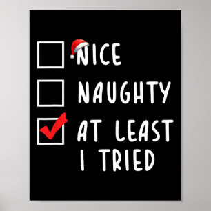 Poster Nice Naughty Au Moins J'Ai Essayé Noël Liste Noël 