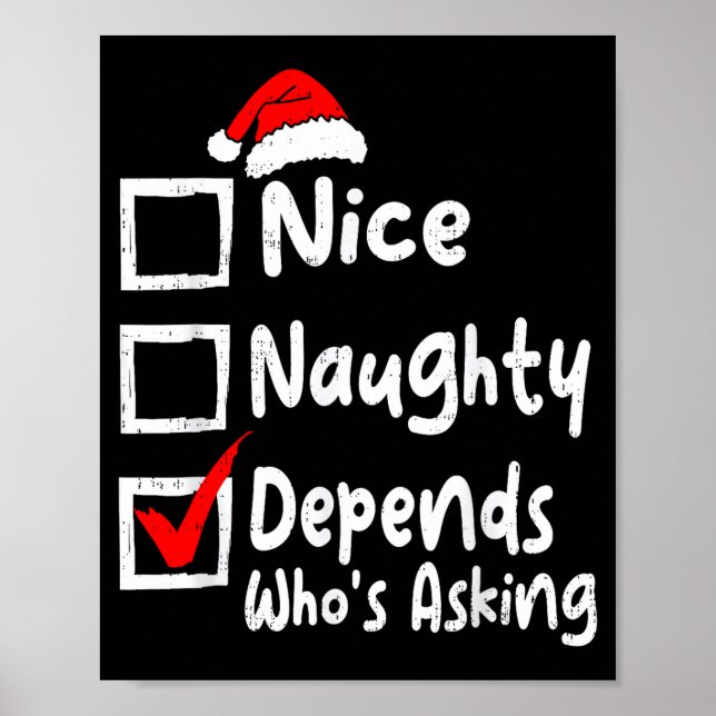 Poster Nice Naughty Depends Whos Asking Funny Christmas L (Devant)