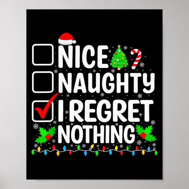 Poster Nice Naughty I Regret Nothing Christmas List Santa (Devant)