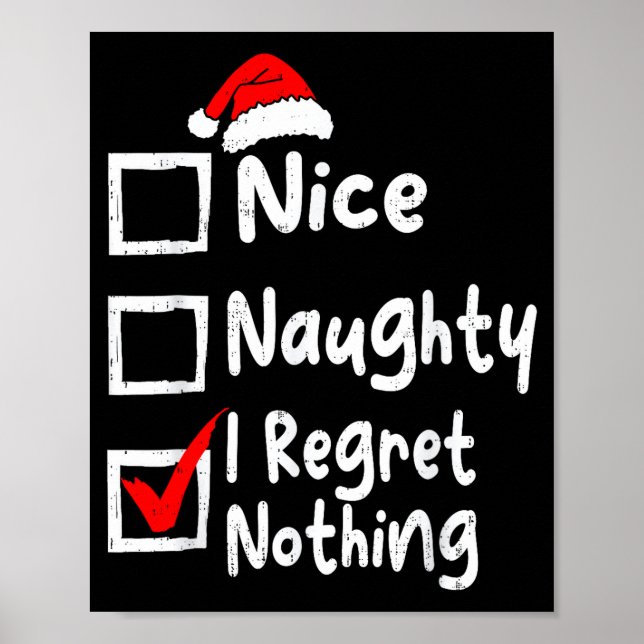 Poster Nice Naughty I Regret Nothing Funny Christmas List (Devant)