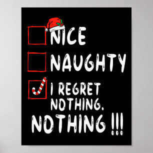 Poster Nice Naughty I Regret Nothing Liste de Noël Père N