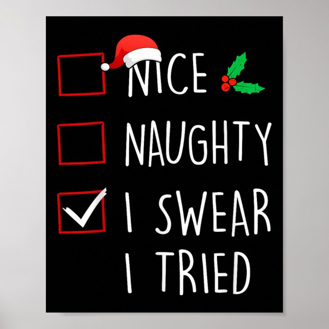Poster Nice Naughty I Swear I Tried Christmas Family Matc (Devant)