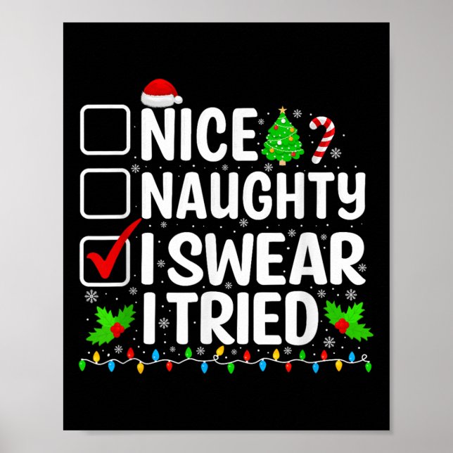 Poster Nice Naughty I Swear I Tried Xmas Pajamas Christma (Devant)