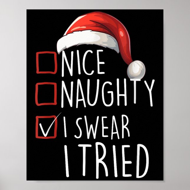 Poster Nice Naughty I Swear I Tried Xmas Santa Claus Chri (Devant)